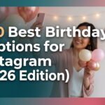 200 Best Birthday Captions for Instagram